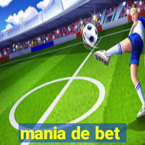 mania de bet